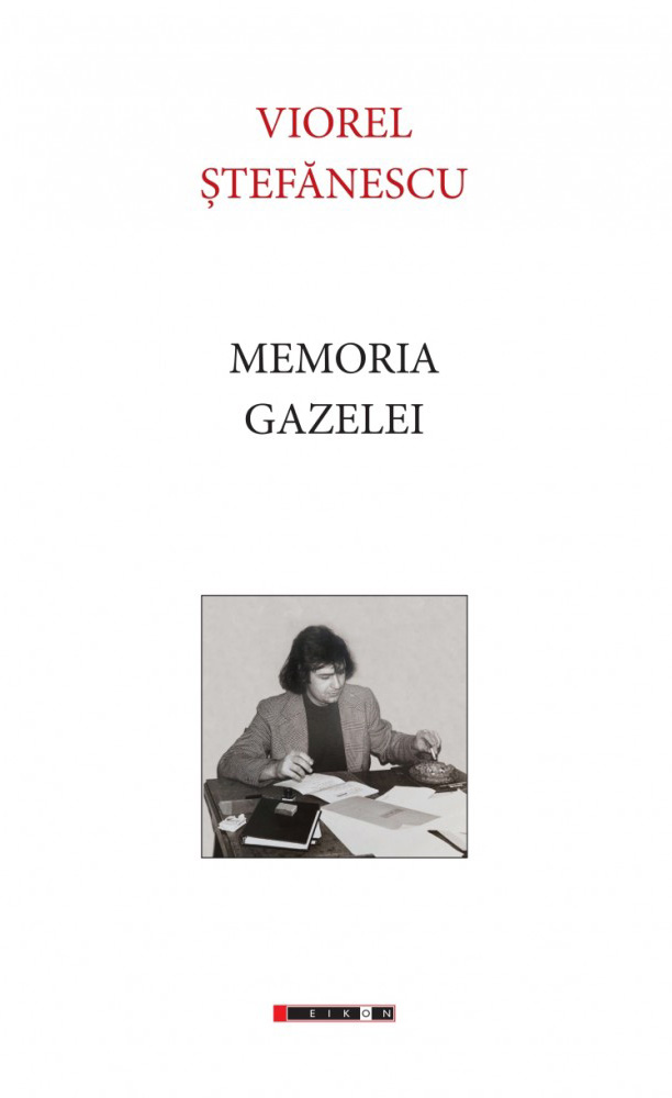 Memoria gazelei | Viorel Stefanescu - 1 | YEO