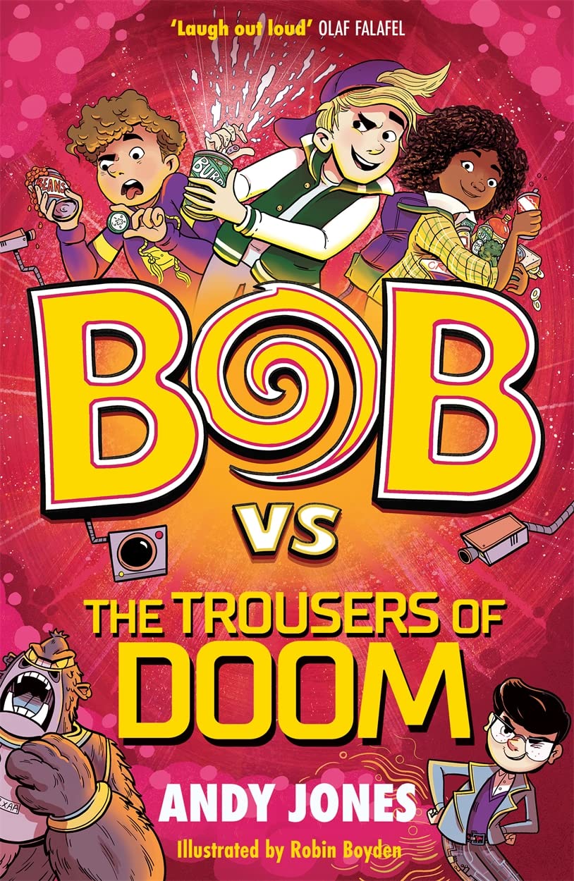 Bob vs the Trousers of Doom | Andy Jones - 2 | YEO