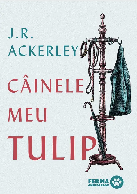 Cainele meu Tulip | J.R. Ackerley