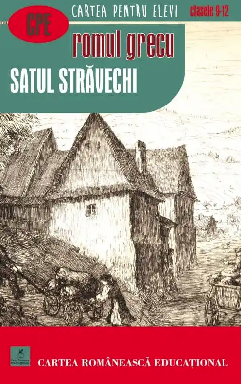 Satul stravechi | Romul Grecu