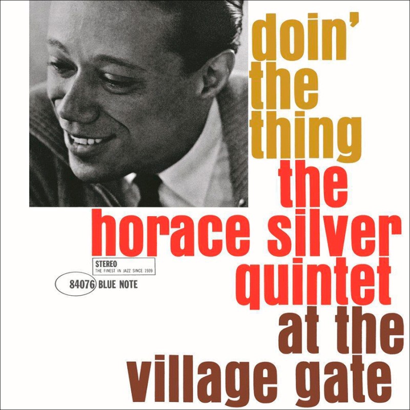 Doin\' The Thing - At The Village Gate - Vinyl | The Horace Silver Quintet