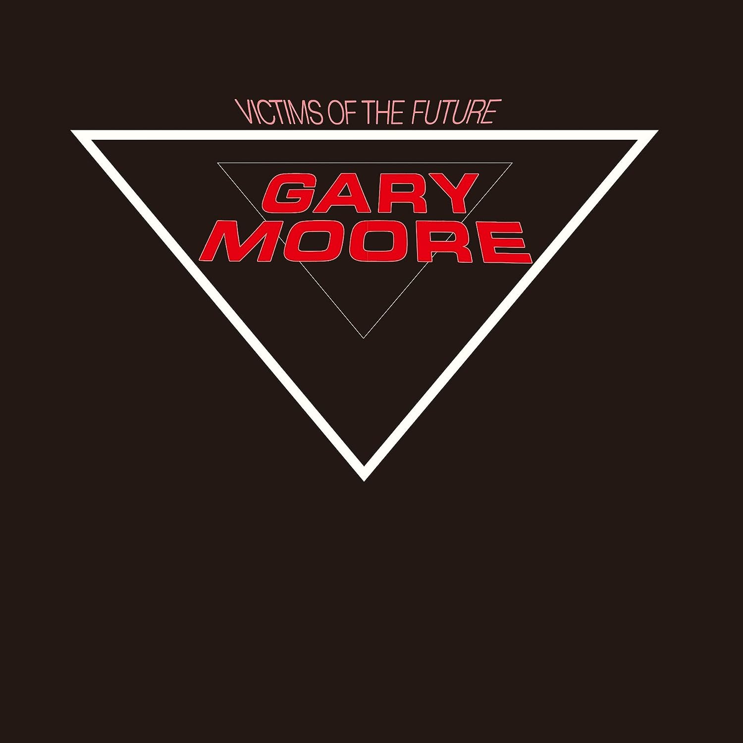 Victims of the Future | Gary Moore