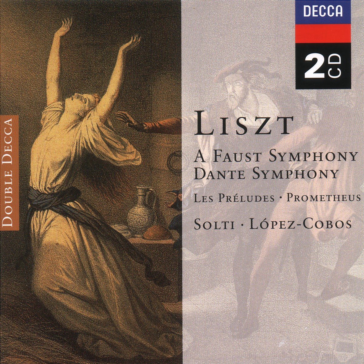 Liszt: A Faust Symphony. Dante Symphony | Franz Liszt