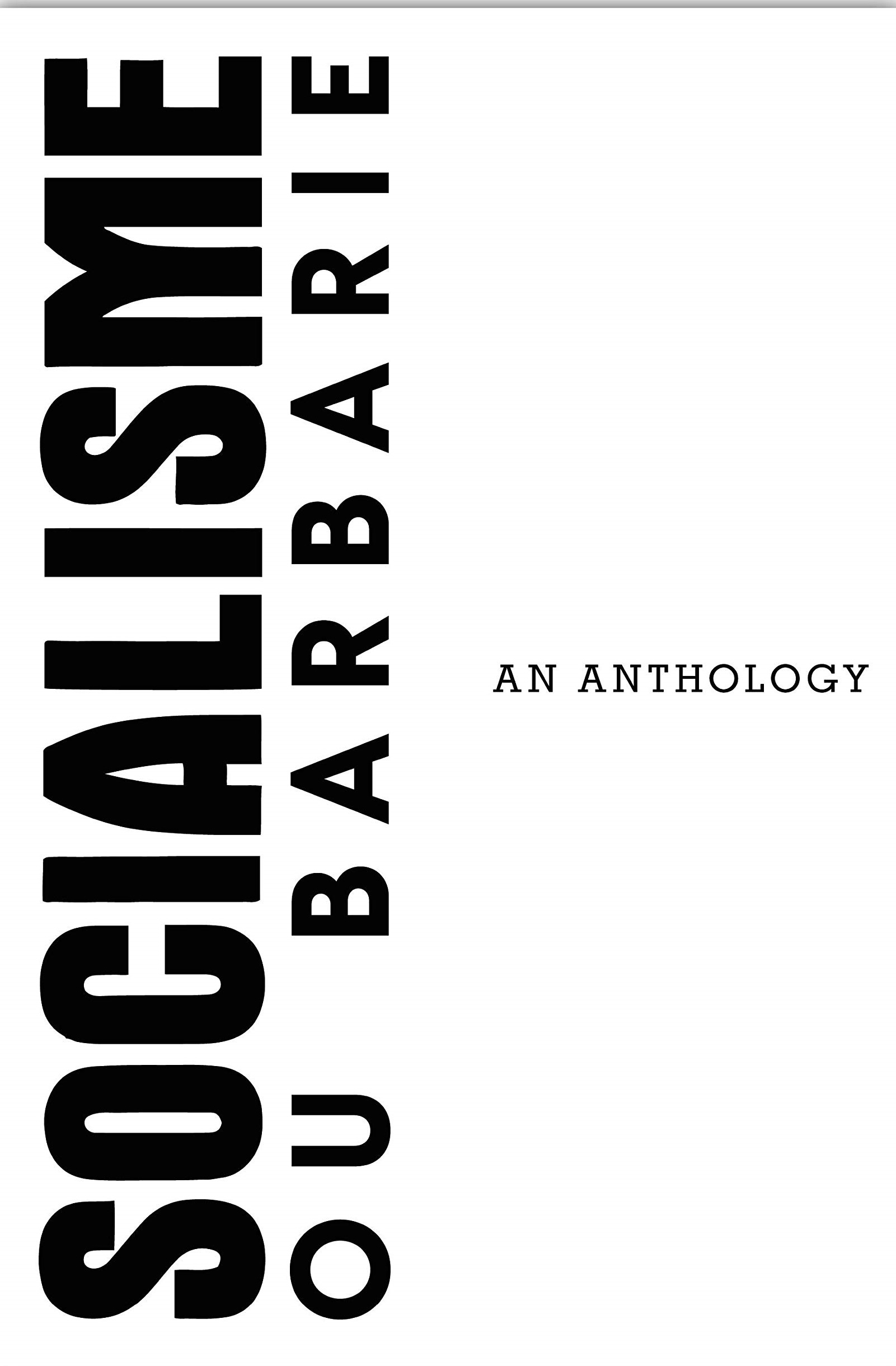 Socialisme ou Barbarie | Cornelius Castoriadis, Hugo Bell, Jean Amair , S. CHatel, Claude Lefort, Albert Vega, Daniel Mothe, Jean-Francois Lyotard