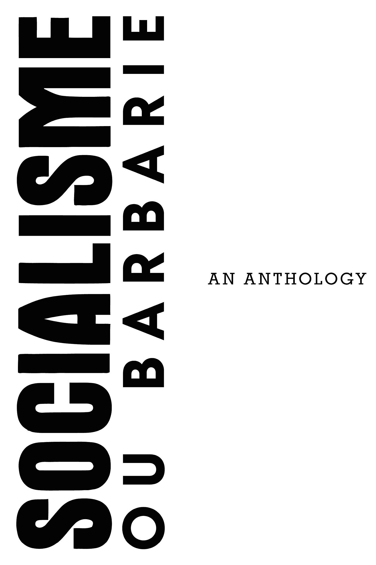 Socialisme ou Barbarie | Cornelius Castoriadis, Hugo Bell, Jean Amair , S. CHatel, Claude Lefort, Albert Vega, Daniel Mothe, Jean-Francois Lyotard - 1 | YEO