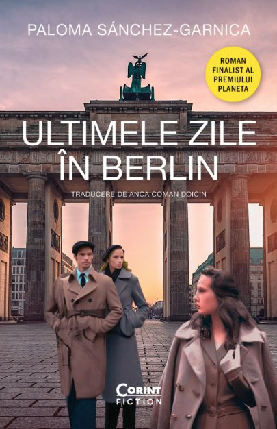 Ultimele zile in Berlin | Paloma Sanchez-Garnica