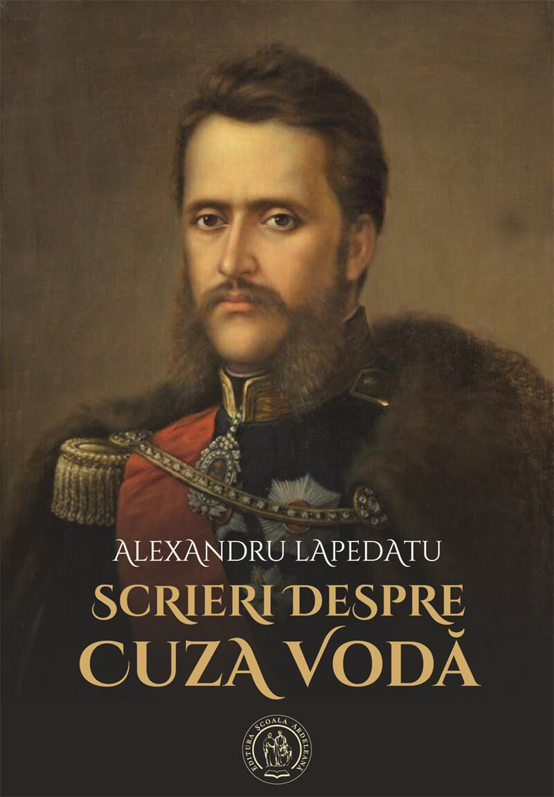 Scrieri despre Cuza Voda | Alexandru Lapedatu