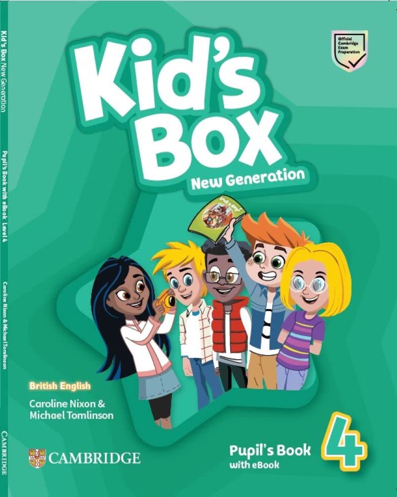 Kid\'s Box New Generation Level 4. Pupil\'s Book with eBook British English | Caroline Nixon, Michael Tomlinson