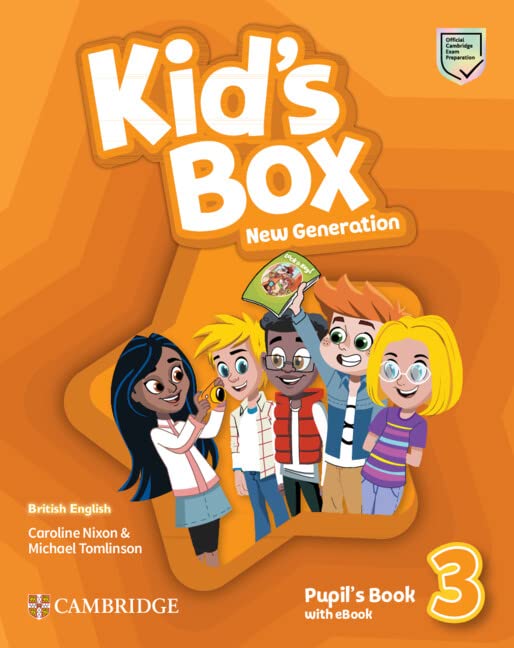 Kid\'s Box New Generation Level 3. Pupil\'s Book with eBook British English | Caroline Nixon, Michael Tomlinson