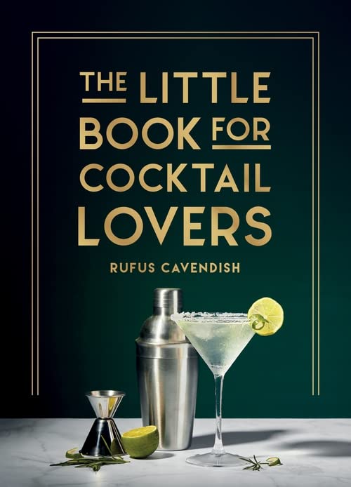 The Little Book for Cocktail Lovers | Rufus Cavendish