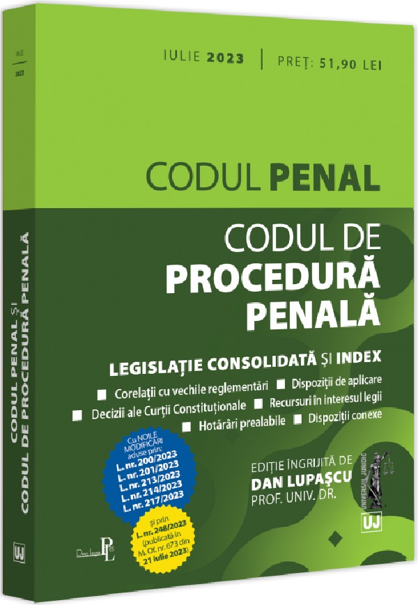 Codul penal - Iulie 2023 | Dan Lupascu
