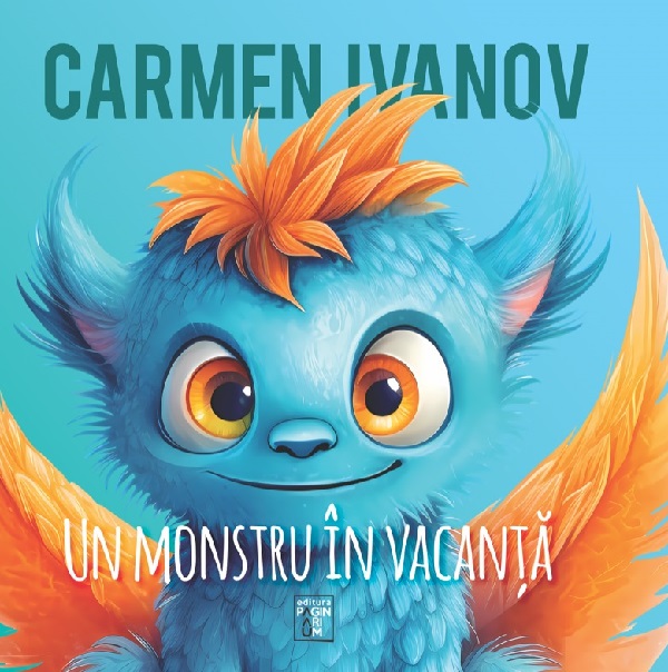 Un mostru in vacanta | Carmen Ivanov