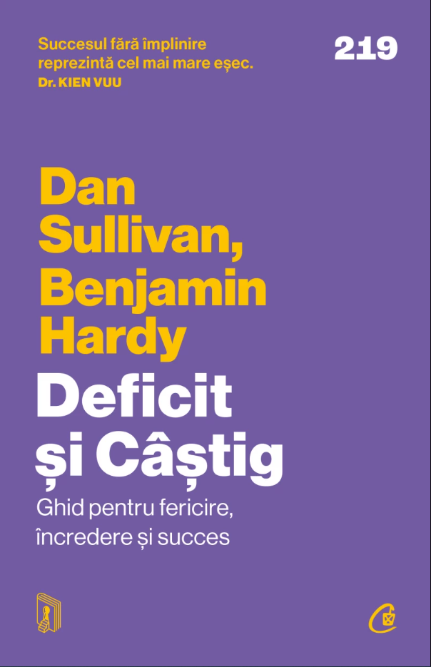 Deficit si Castig | Dan Sullivan, Benjamin Hardy