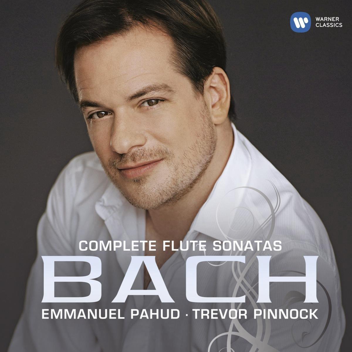 Bach: Complete Flute Sonatas | Johann Sebastian Bach, Emmanuel Pahud, Trevor Pinnock - 1 | YEO