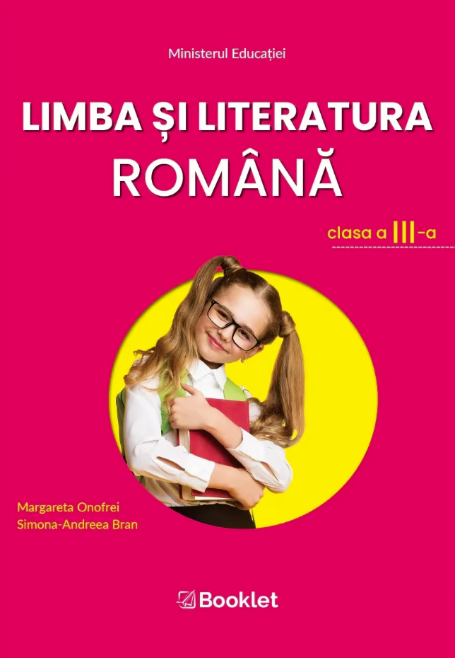 Manual - Limba si literatura romana - Clasa a III-a | Margareta Onofrei, Simona-Andreea Bran