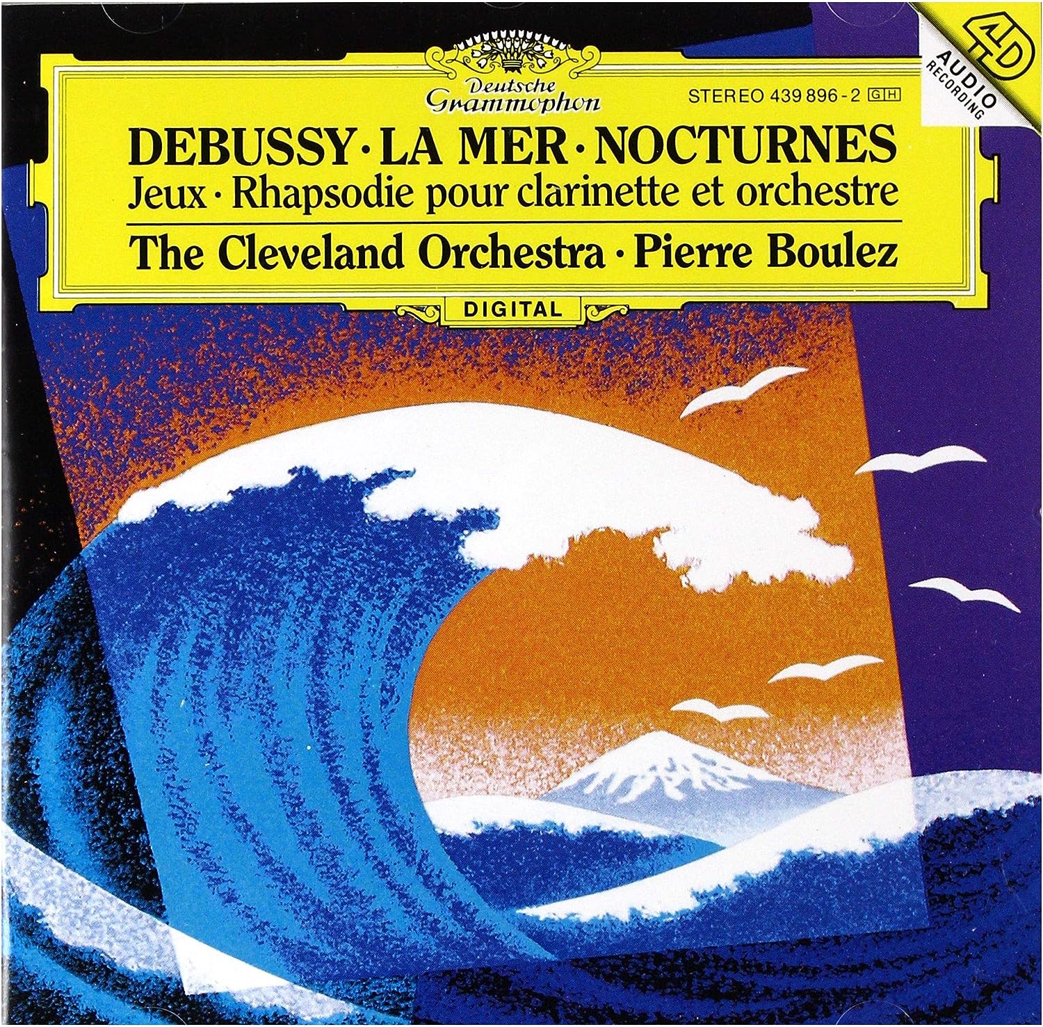 Debussy: La Mer / Nocturnes / Jeux / Rhapsodie Pour Clarinette Et Orchestre | The Cleveland Orchestra, Pierre Boulez - 1 | YEO