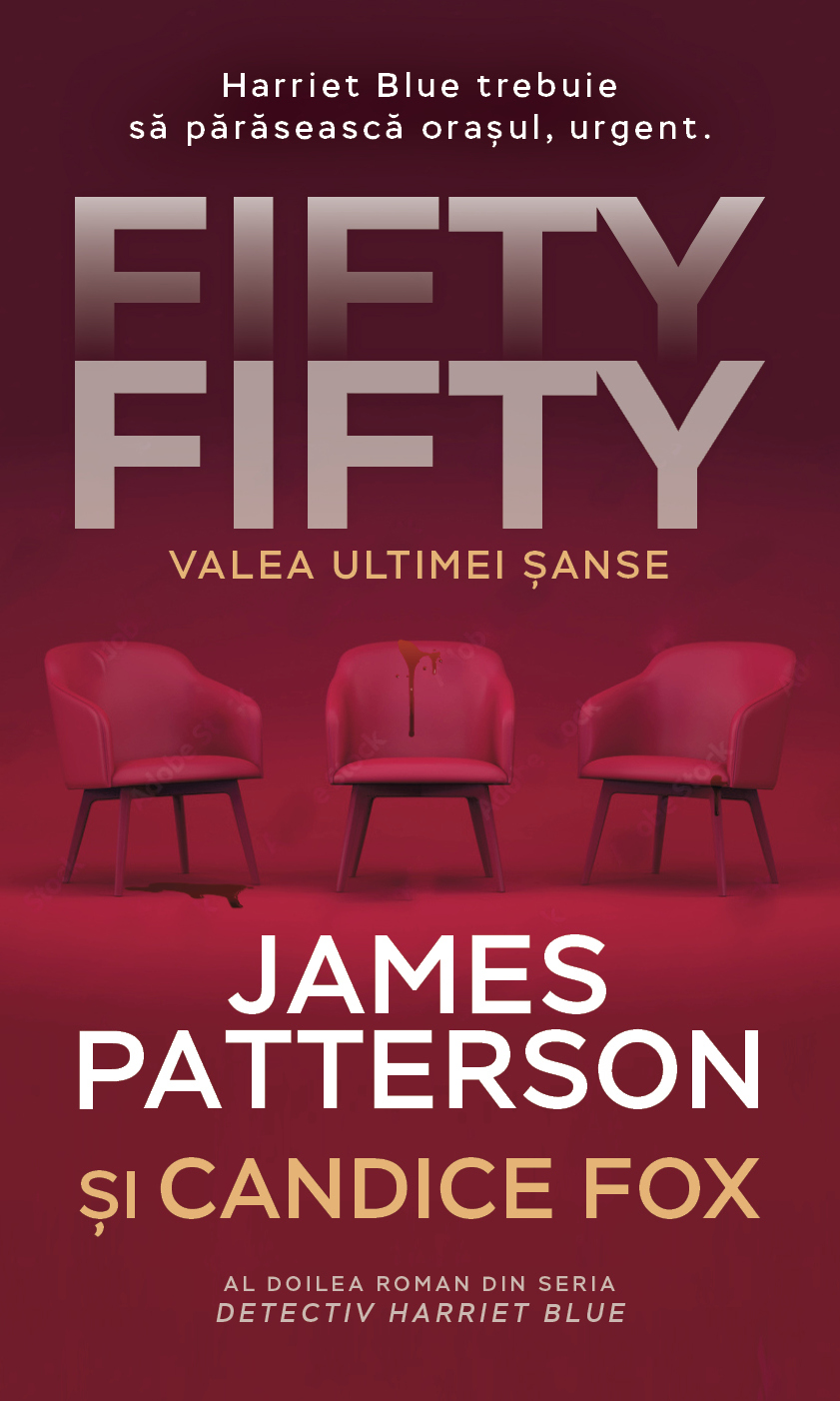 Fifty Fifty - Valea ultimei sanse | James Patterson, Candice Fox