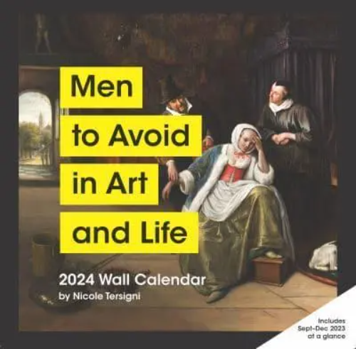 Calendar 2024 - Men to Avoid in Art and Life | Chronicle Books
