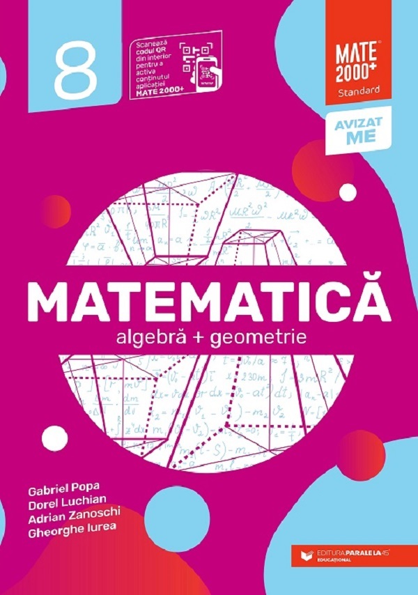 Matematica, algebra, geometrie - Clasa a VIII-a | Adrian Zanoschi, Gabriel Popa, Dorel Luchian, Gheorghe Iurea