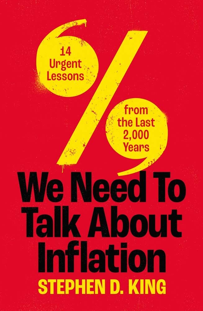 We Need to Talk About Inflation | Stephen D. King