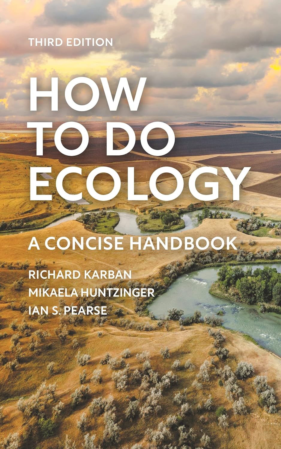 How to Do Ecology | Richard Karban, Mikaela Huntzinger, Ian S. Pearse