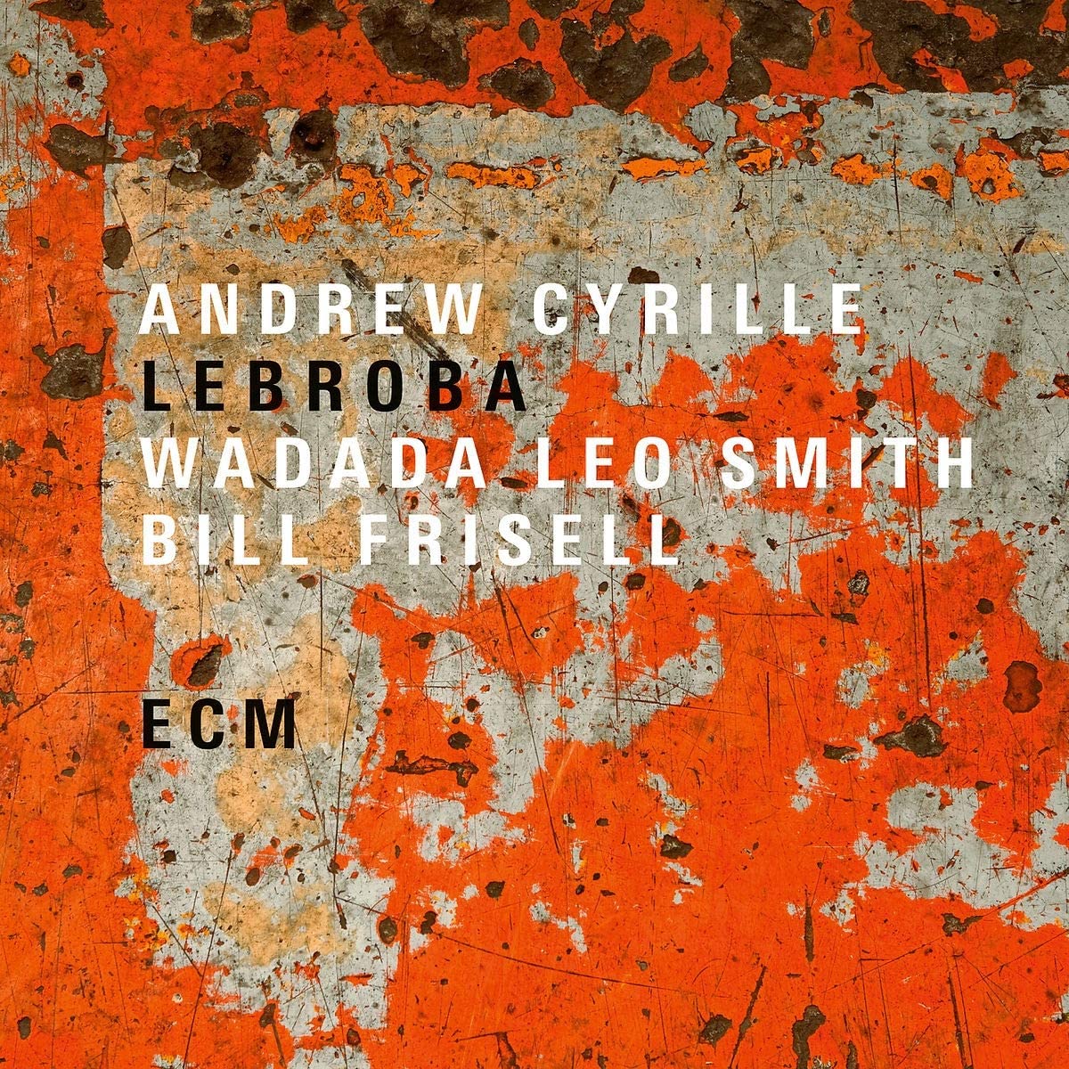 Lebroba - Vinyl | ​Andrew Cyrille​, Wadada Leo Smith, Bill Frisell - 1 | YEO