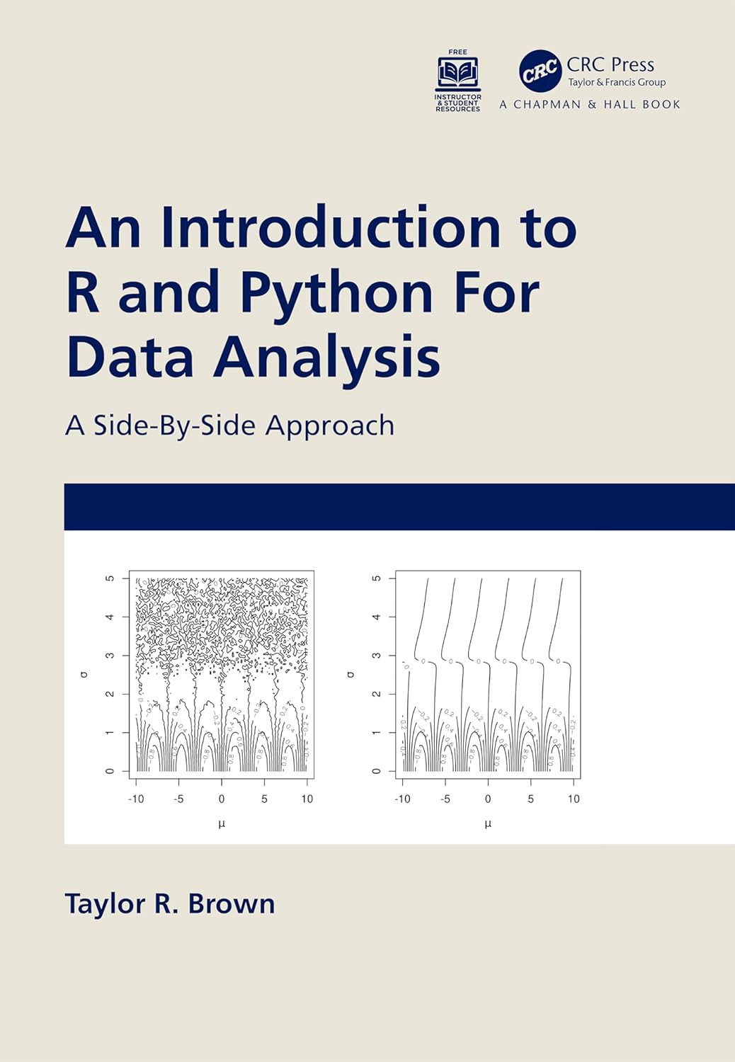 An Introduction to R and Python for Data Analysis | Taylor R.Brown