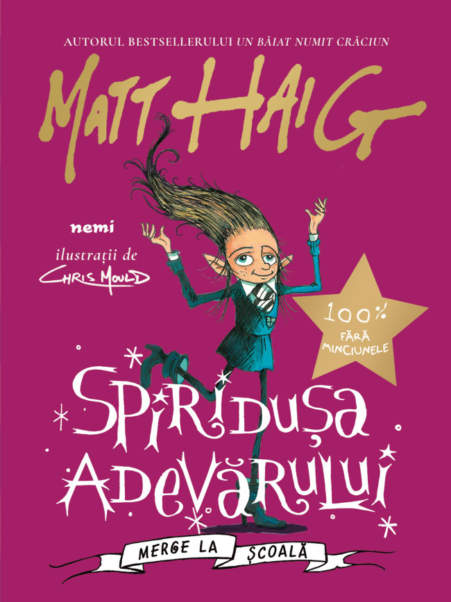 Spiridusa adevarului merge la scoala | Matt Haig