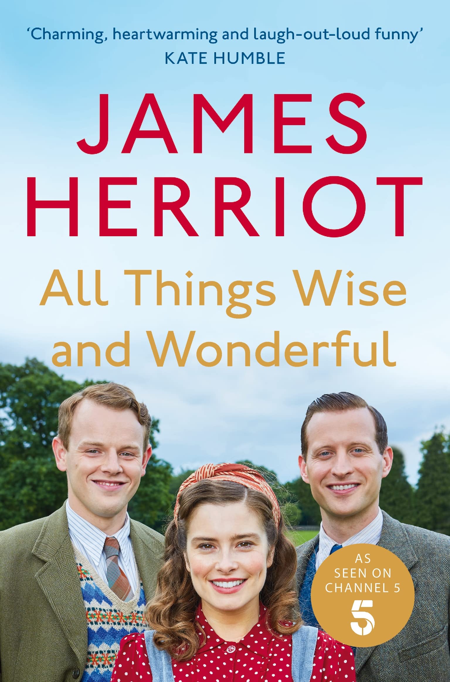 All Things Wise and Wonderful | James Herriot