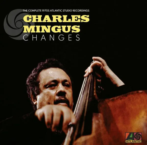 Changes: The Complete 1970s Atlantic Studio Recordings (8xVinyl Box Set) | Charles Mingus