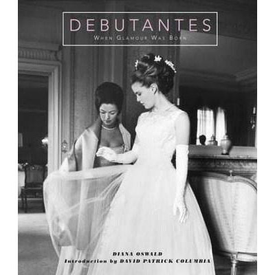 Debutantes | Diana Oswald, David Patrick Columbia