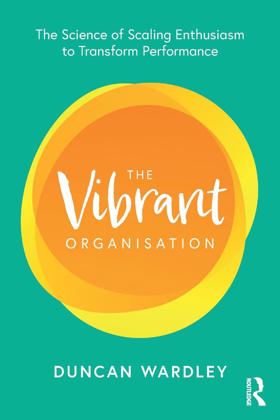 The Vibrant Organisation | Duncan Wardley - 1 | YEO