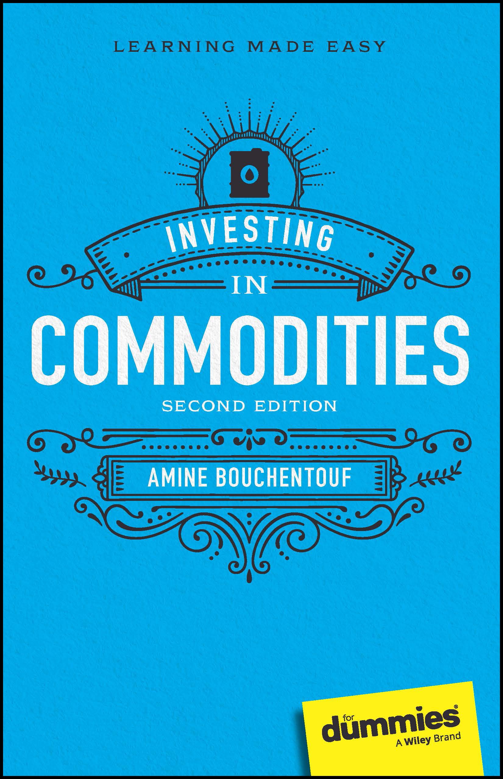 Investing in Commodities For Dummies | Amine Bouchentouf