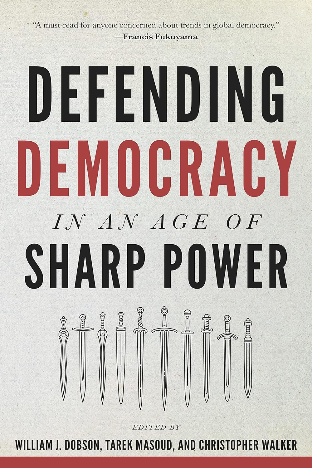 Defending Democracy in an Age of Sharp Power |