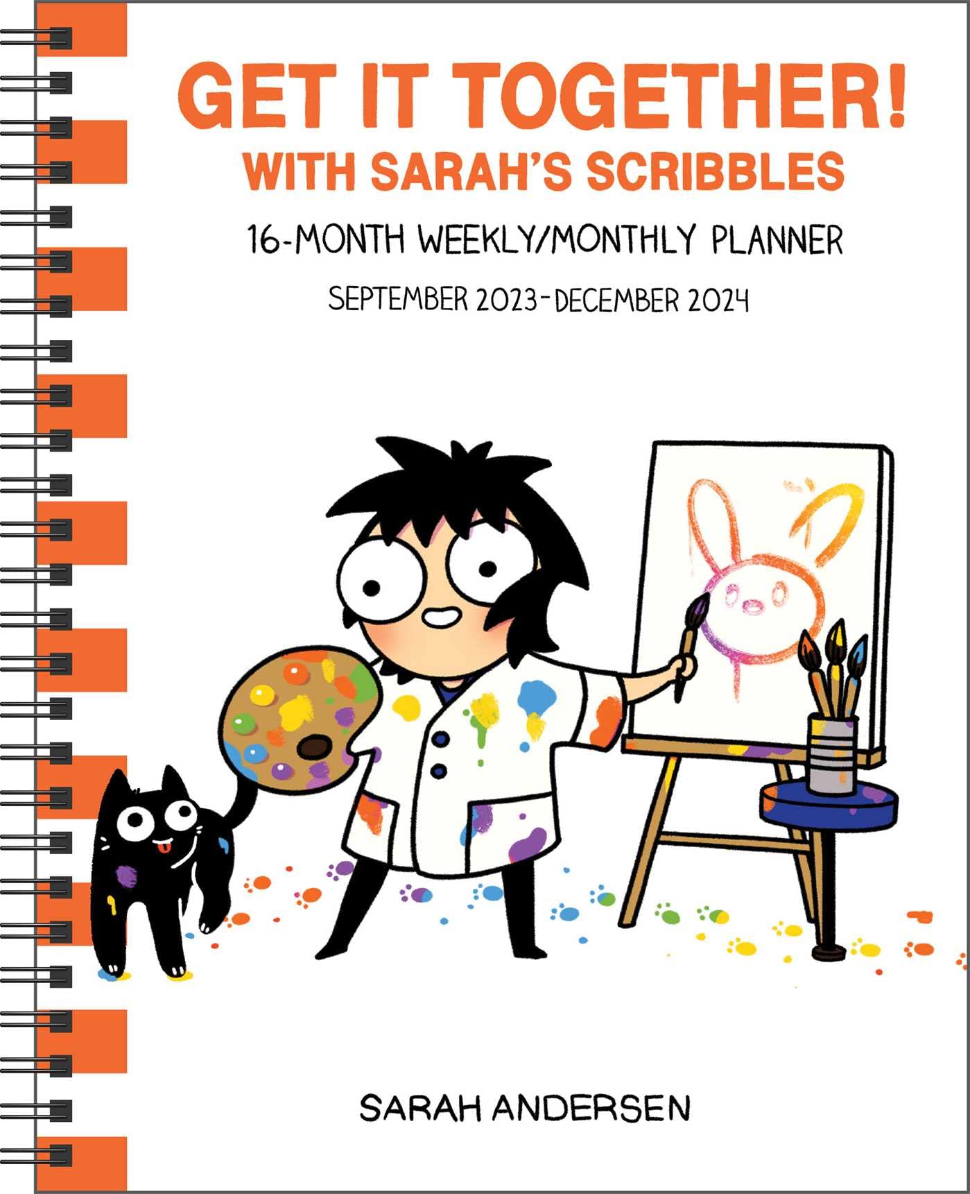 Calendar 2023-2024 - 16-Month Monthly/Weekly - Sarah\'s Scribbles - Get It Together! | Andrews McMeel Publishing
