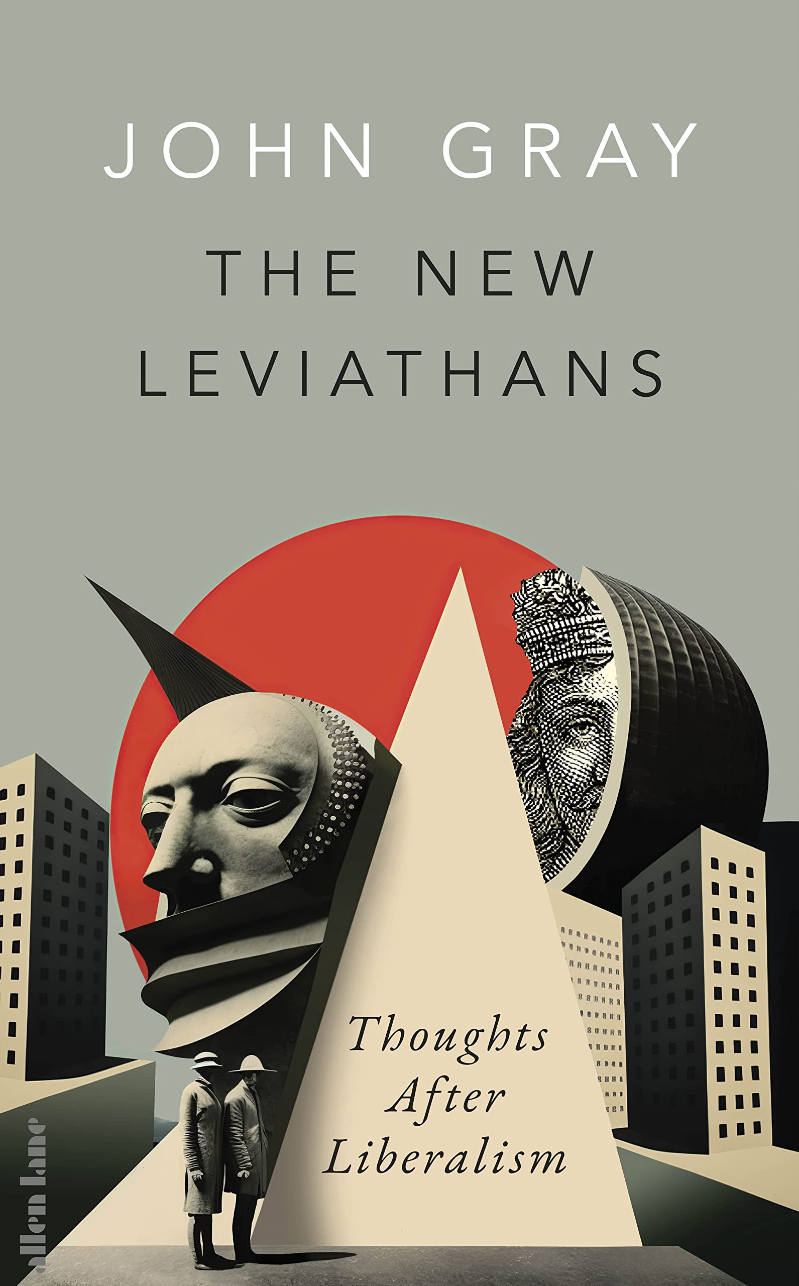 The New Leviathans | John Gray