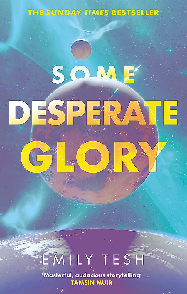 Some Desperate Glory | Emily Tesh