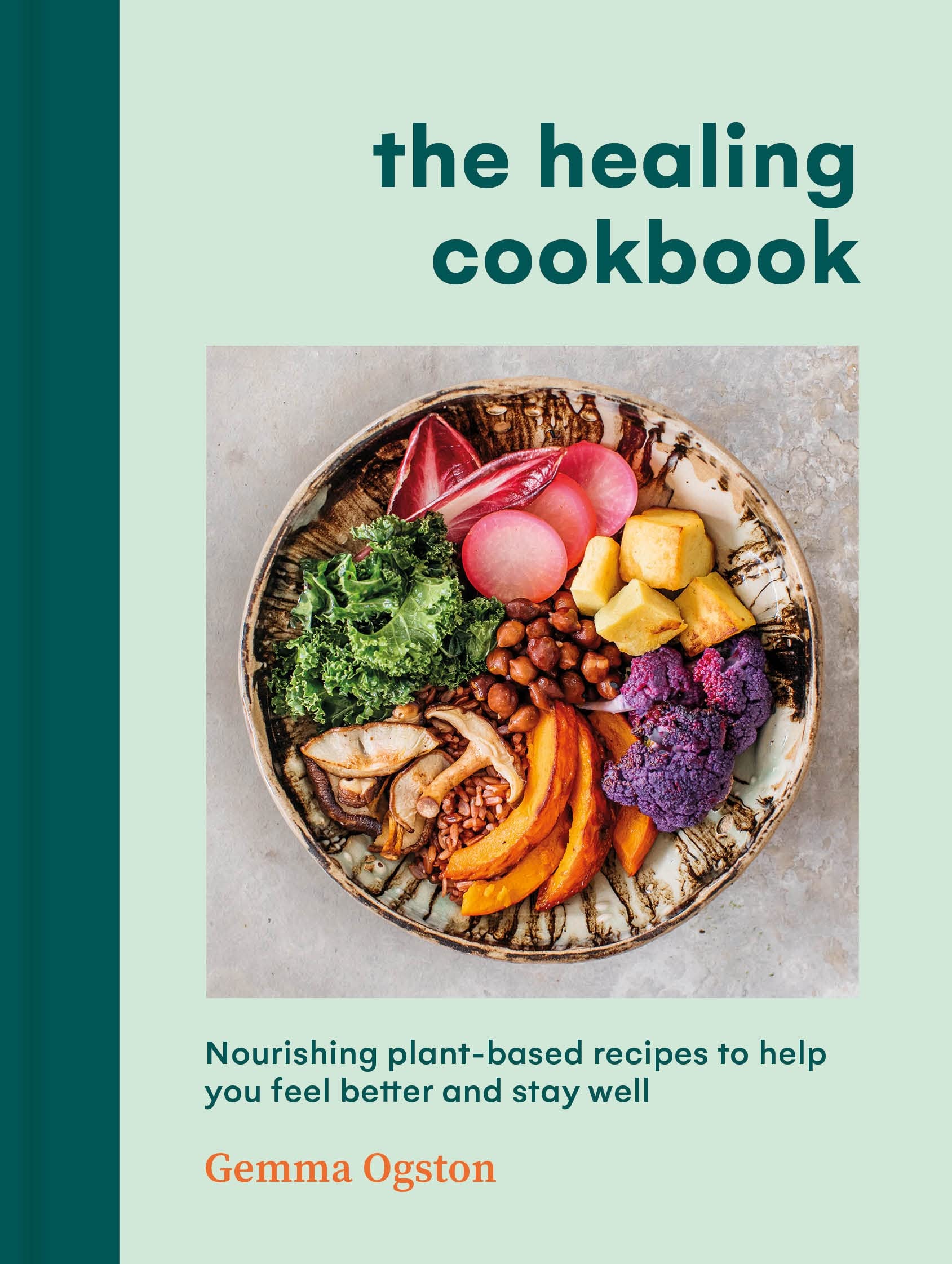 The Healing Cookbook | Gemma Ogston - 2 | YEO