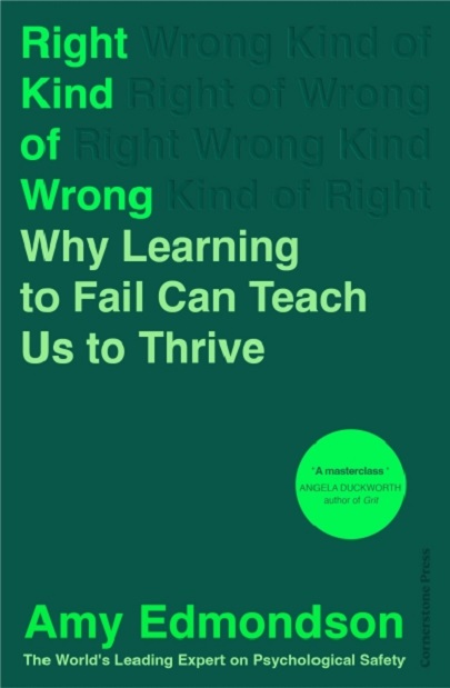 Right Kind of Wrong | Amy C. Edmondson