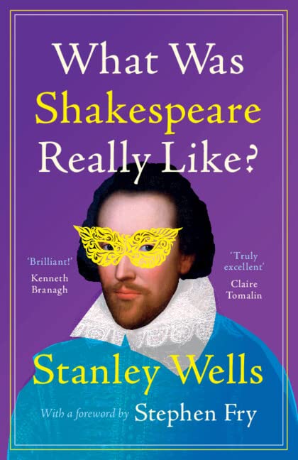 What Was Shakespeare Really Like? | Stanley Wells