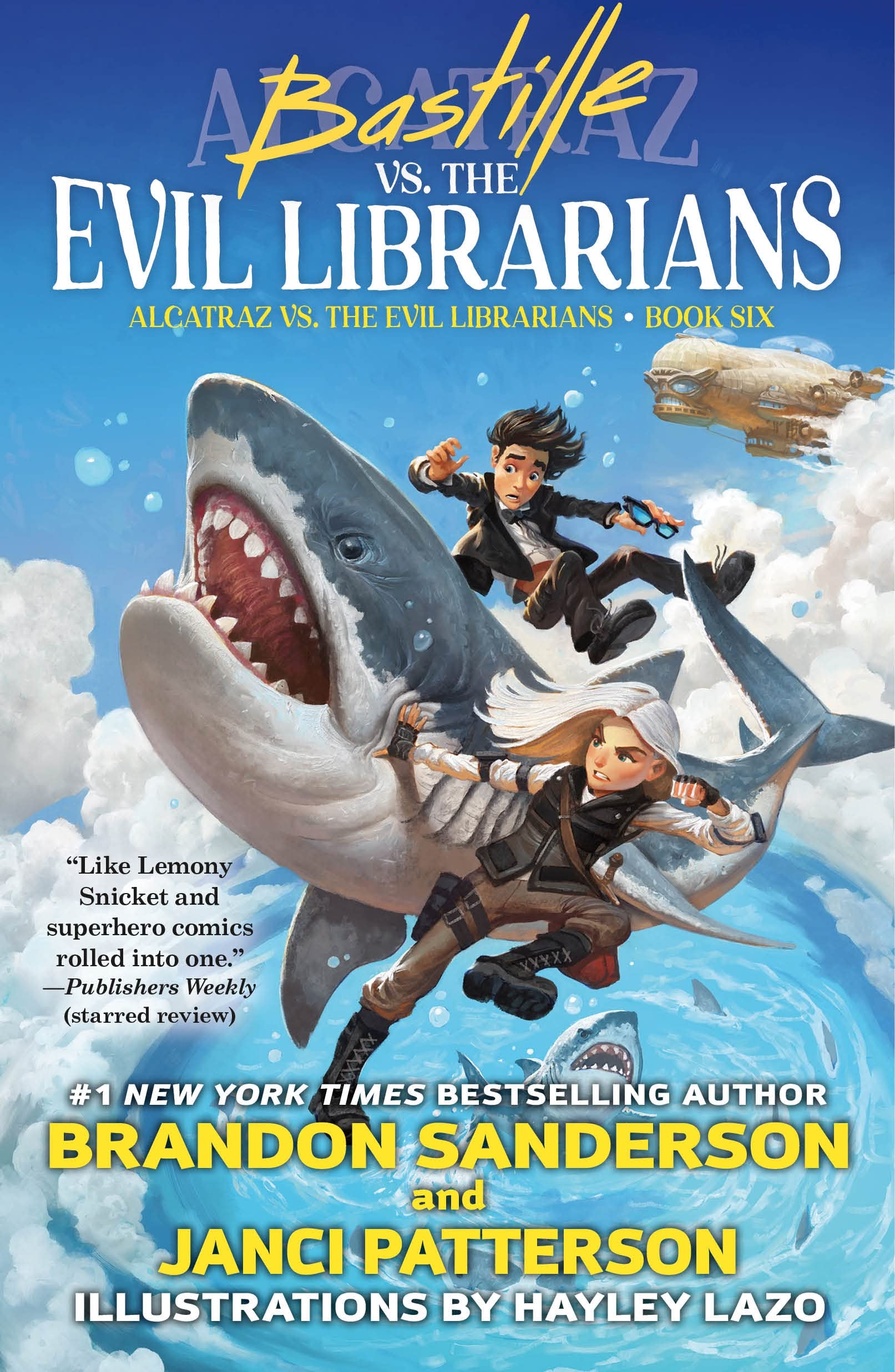 Bastille vs. the Evil Librarians | Brandon Sanderson, Janci Patterson