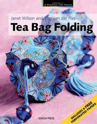 Tea Bag Folding | Janet Wilson, Tiny van der Plas 