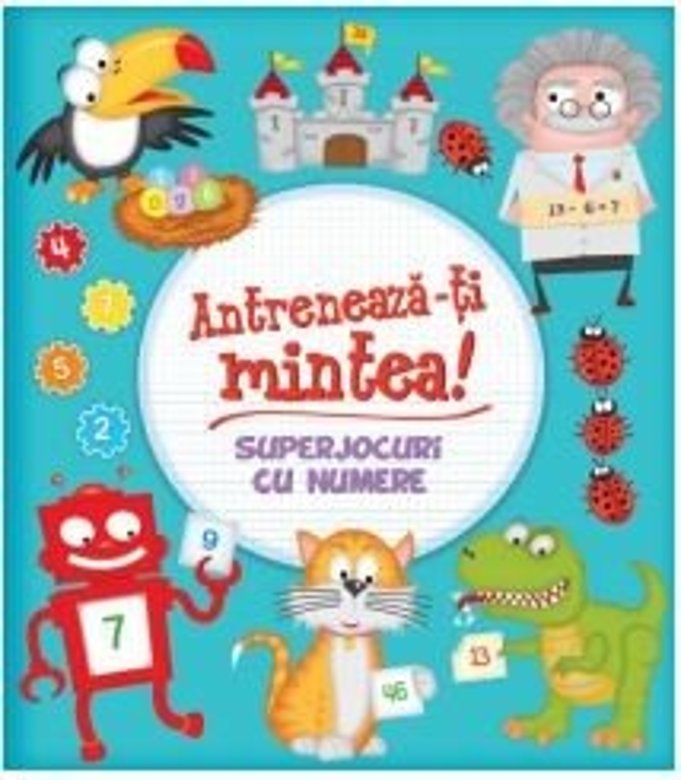 Antreneaza-ti mintea! Superjocuri cu numere |