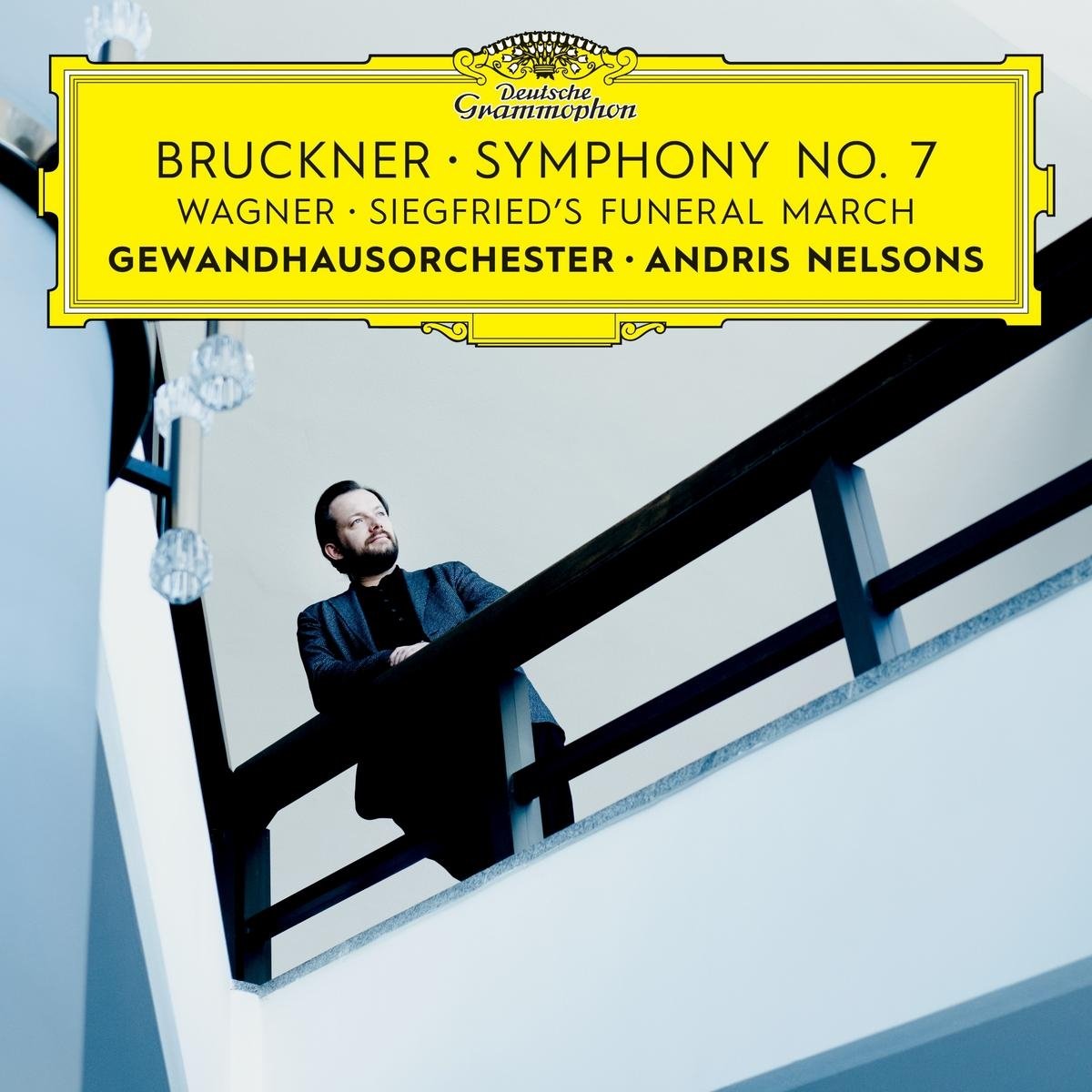 Bruckner: Symphony No. 7 / Wagner: Siegfried’s Funeral March | Gewandhausorchester Leipzig, Andris Nelsons Andris poza noua