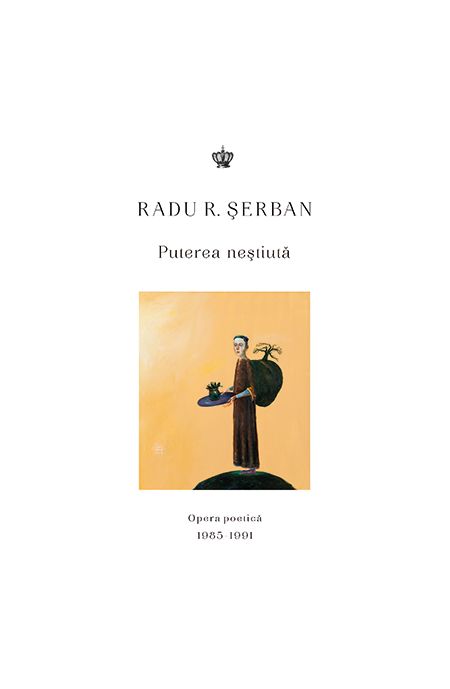 Puterea nestiuta | Radu R. Serban Baroque Books&Arts 2022