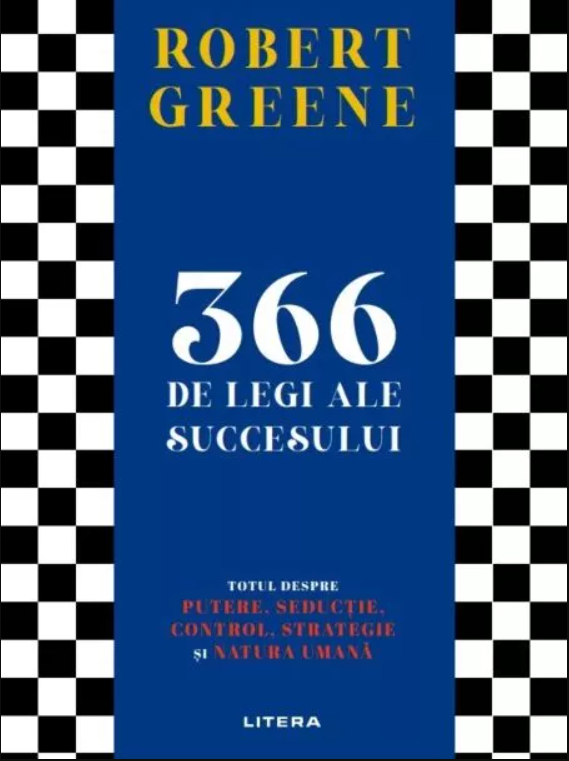 366 de legi ale succesului | Robert Greene