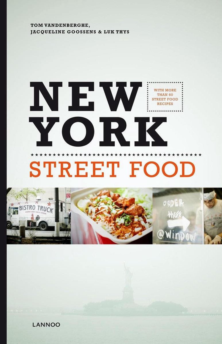 New York Street Food | Tom Vandenberghe, Jacqueline Goossens