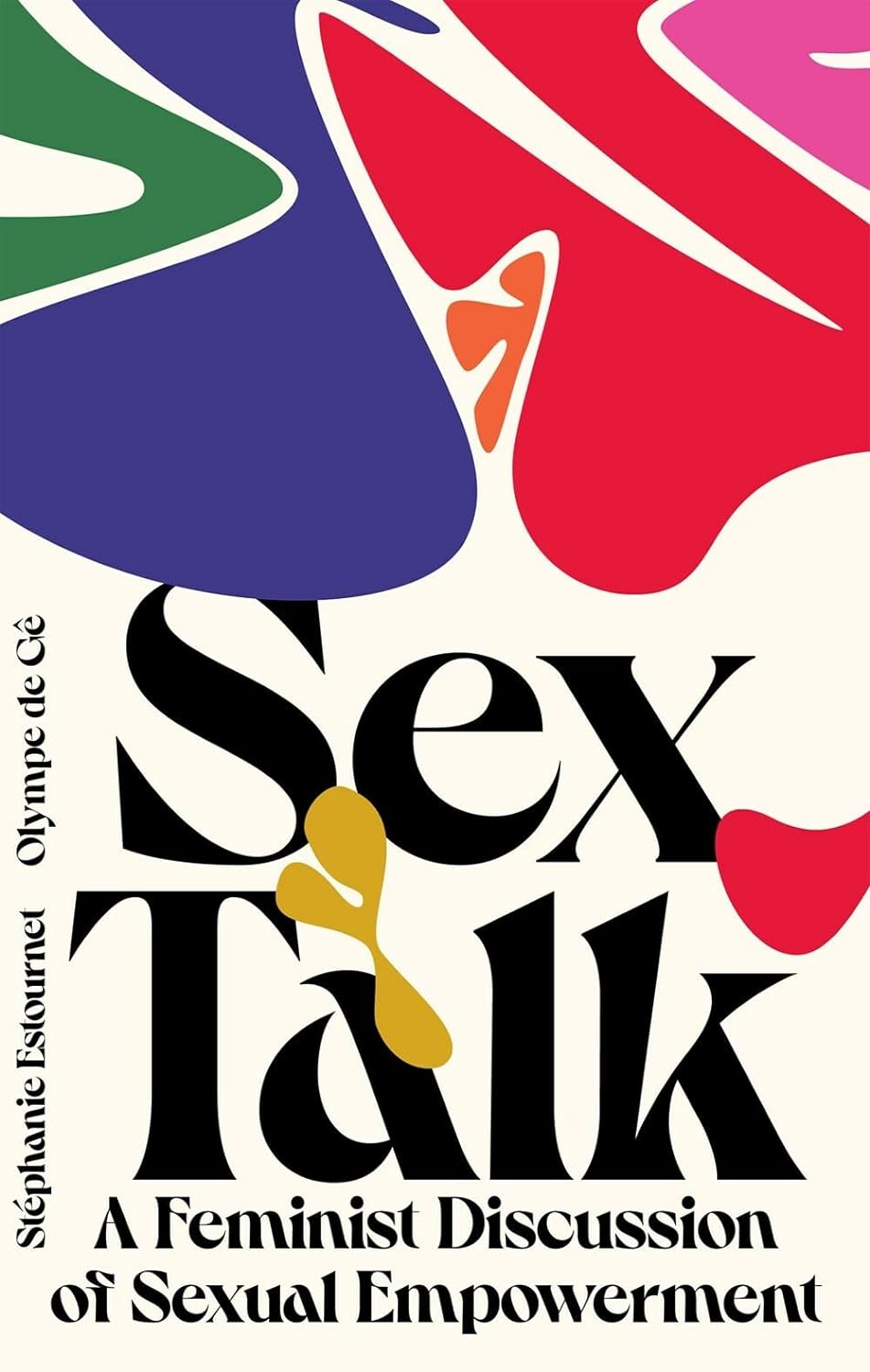 Sex Talk | Olympe de Ge, Stephanie Estournet - 6 | YEO