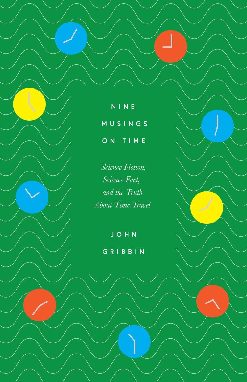 Nine Musings on Time | John Gribbin