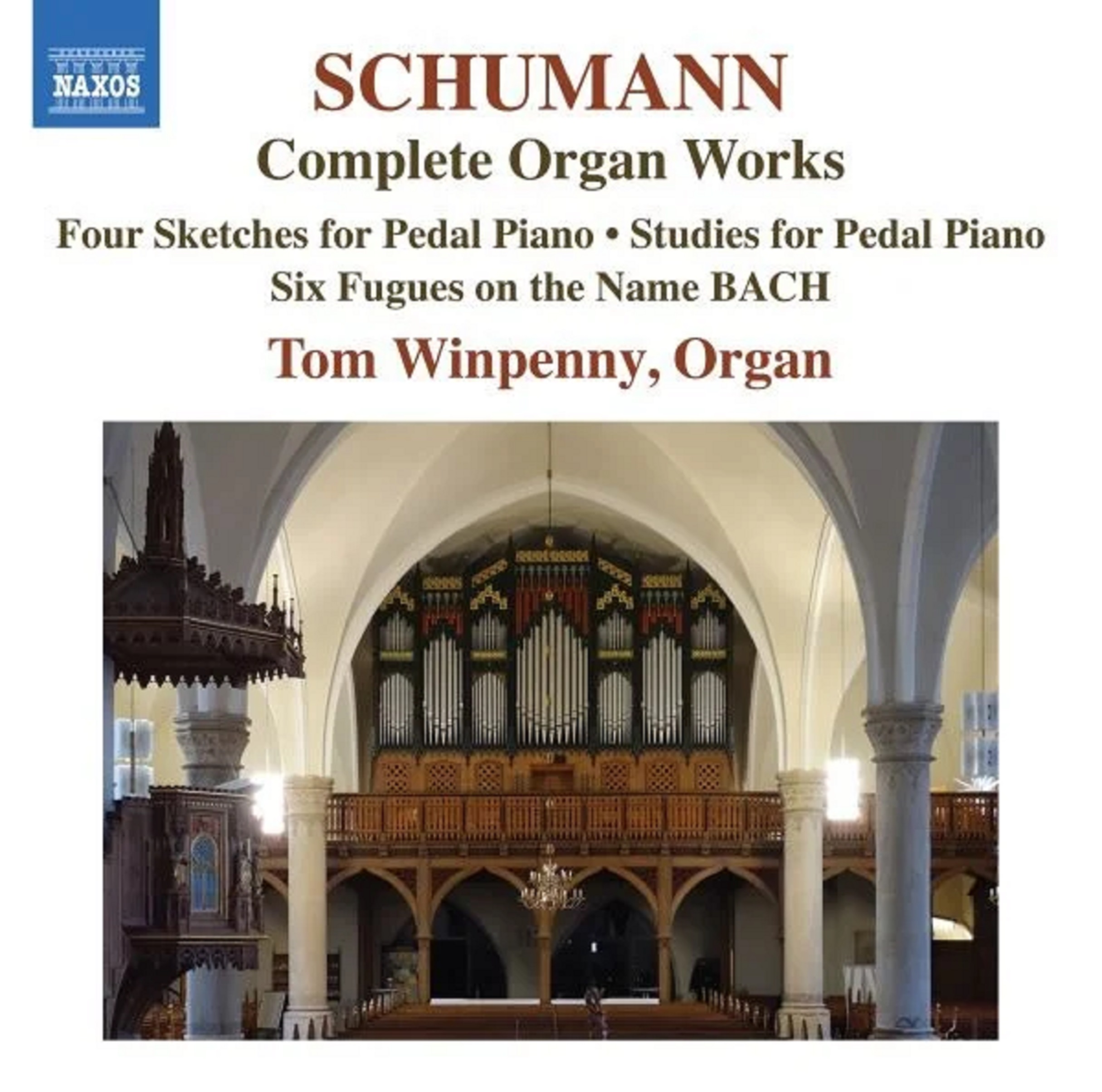 Schumann: Complete Organ Works | Tom Winpenny